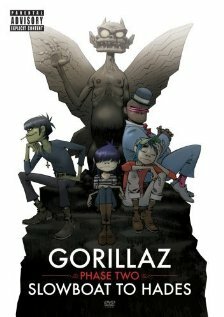 Gorillaz: Phase Two - Slowboat to Hades (2006)