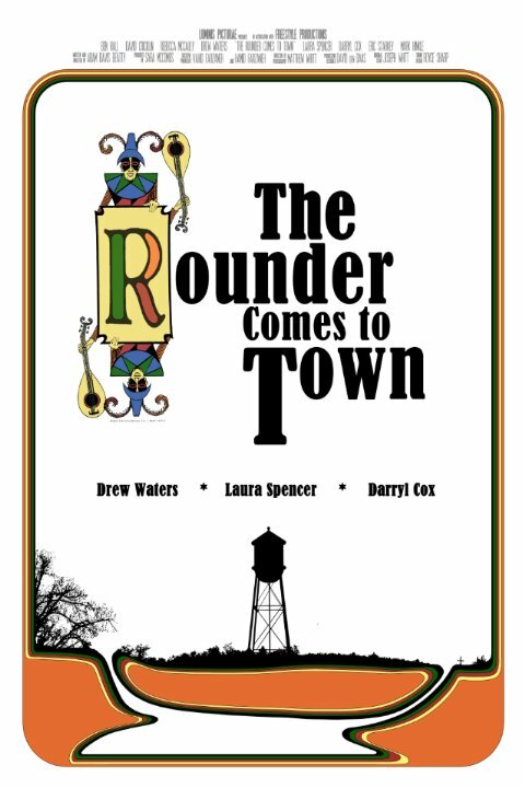 The Rounder Comes to Town (2010)