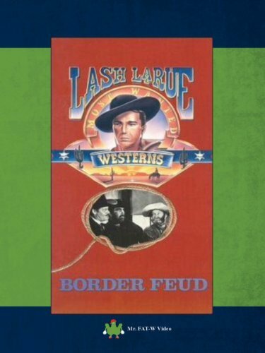 Border Feud (1947)