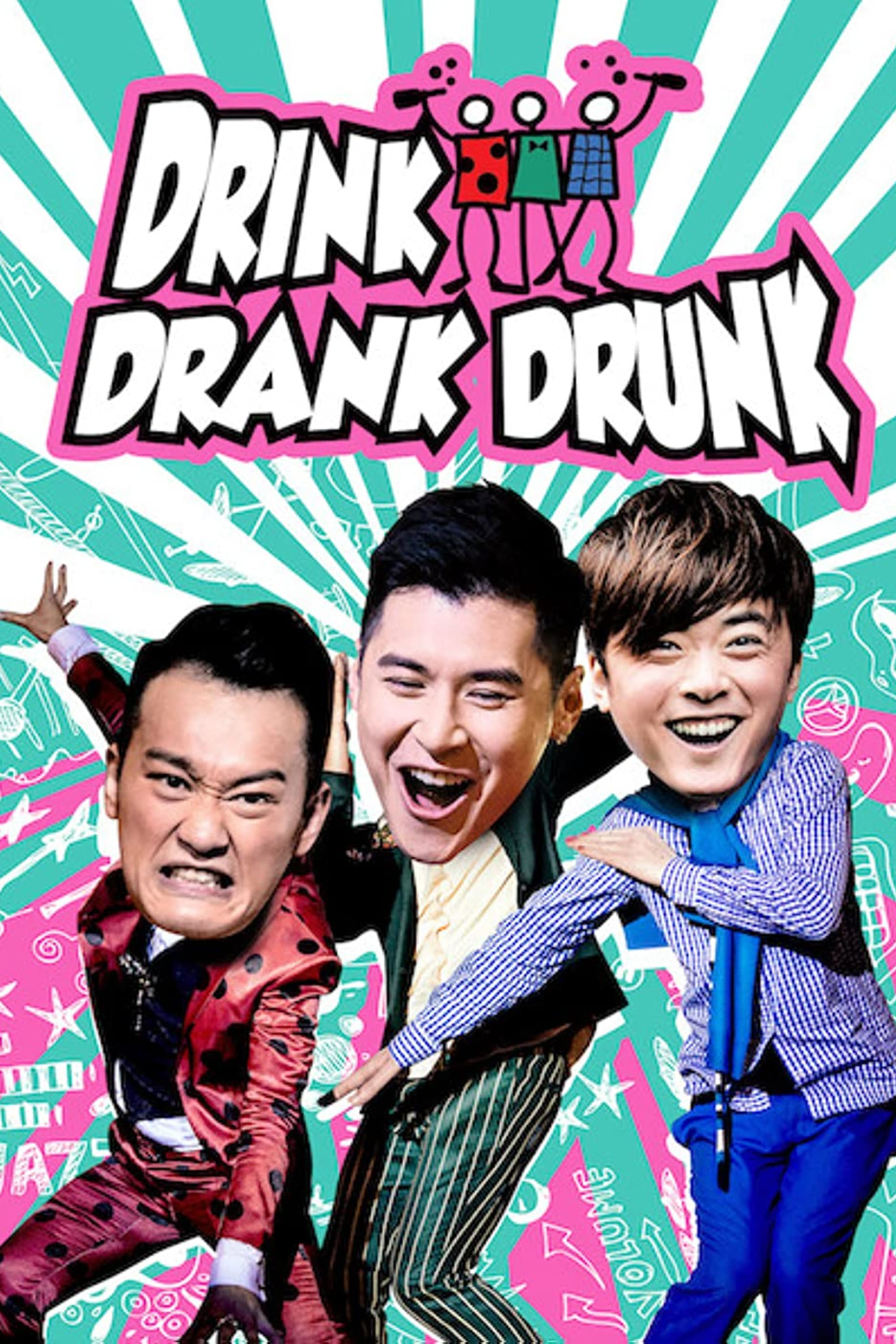 Drink Drank Drunk (2016)