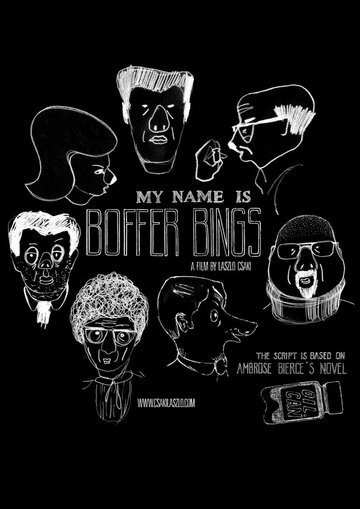 My Name Is Boffer Bings (2012)