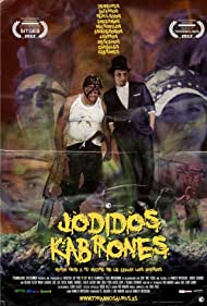 Jodidos kabrones (2012)