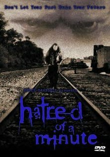 Hatred of a Minute (2002)