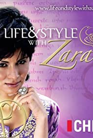 Life & Style with Zara (2011)