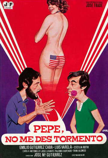 Pepe, no me des tormento (1981)